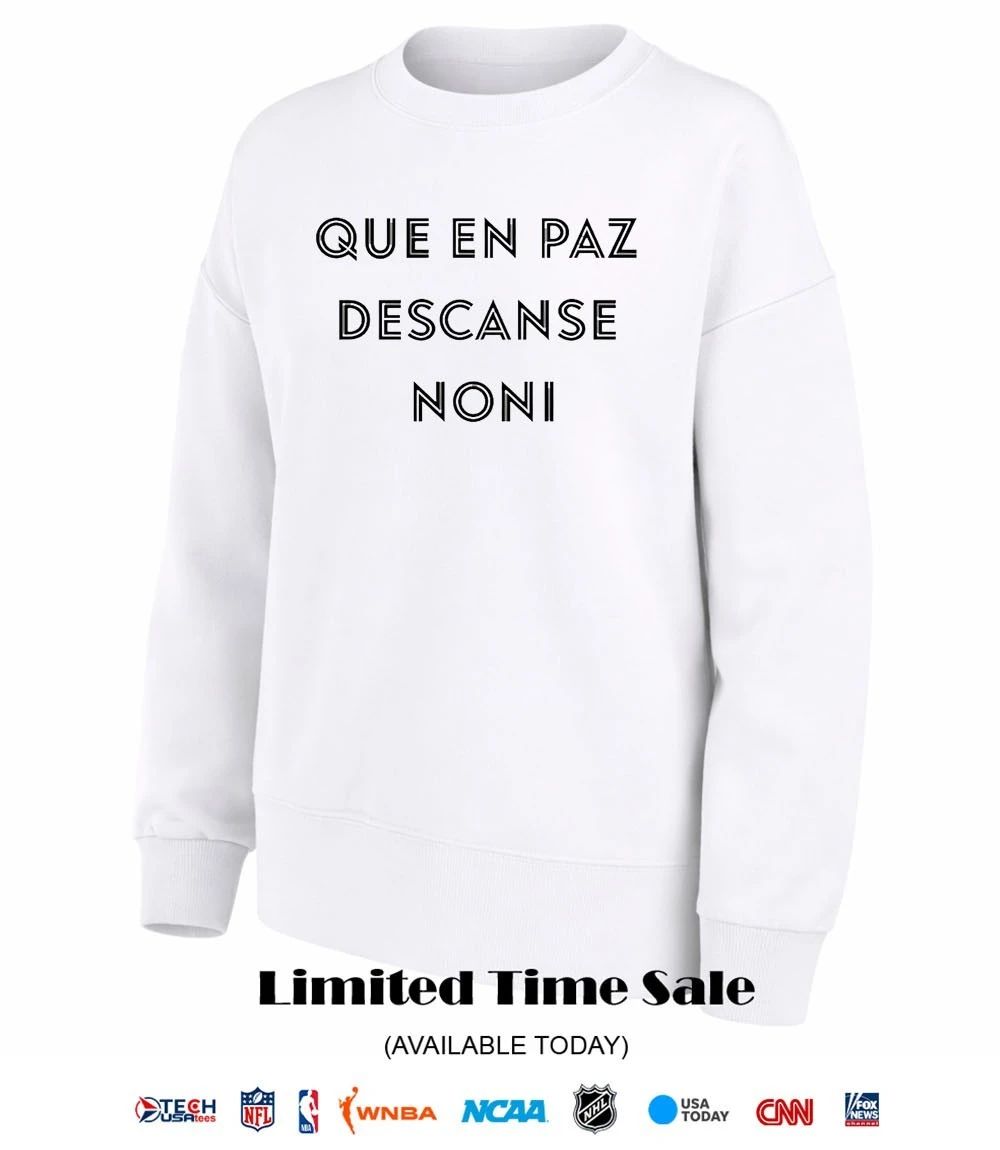 Que en paz descanse noni shirt