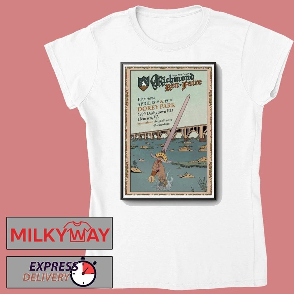 Poster Richmond Ren Faire April 18th-19th, 2026 Henrico, VA shirt