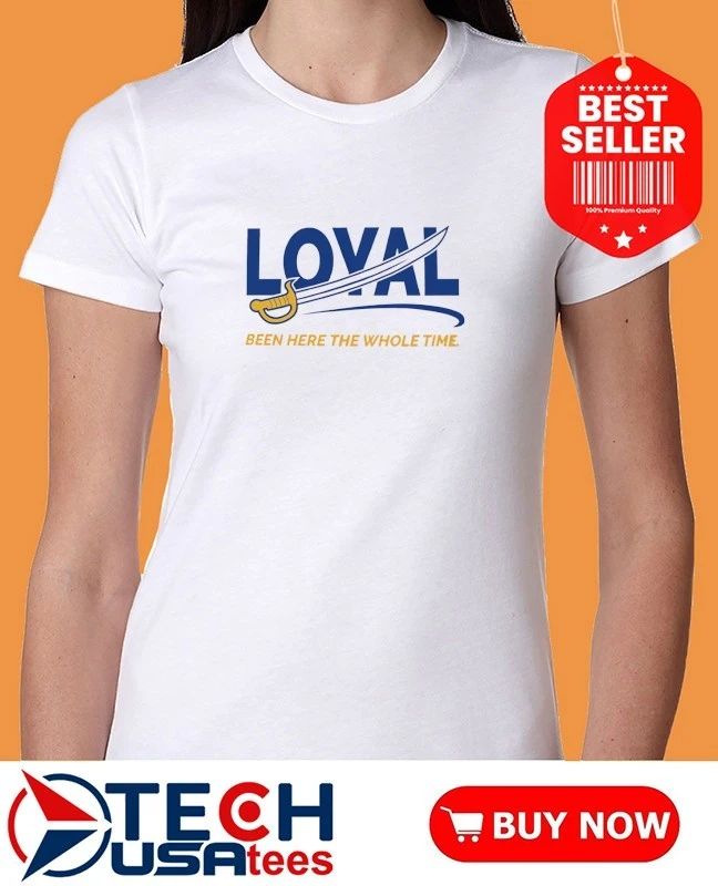 Buffalo Sabres Loyal been here the whole time shirt