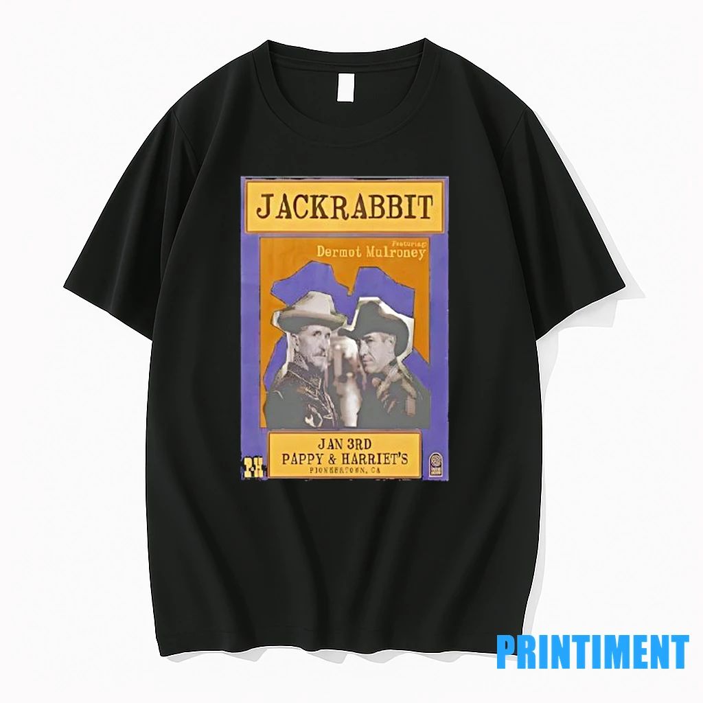 Jackrabbit Featuring Dermot Mulroney Jan 3rd Pappy And Harriets Pioneertown California Tshirts Sweater