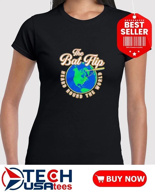 The Bat Flip heard round the World shirt