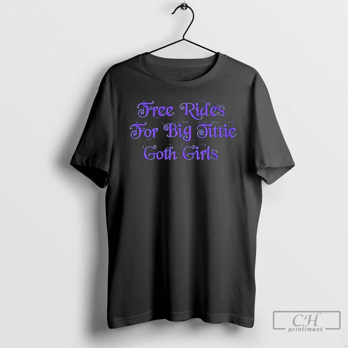 Classic Free Rides For Big Tittie Goth Girls T Shirts