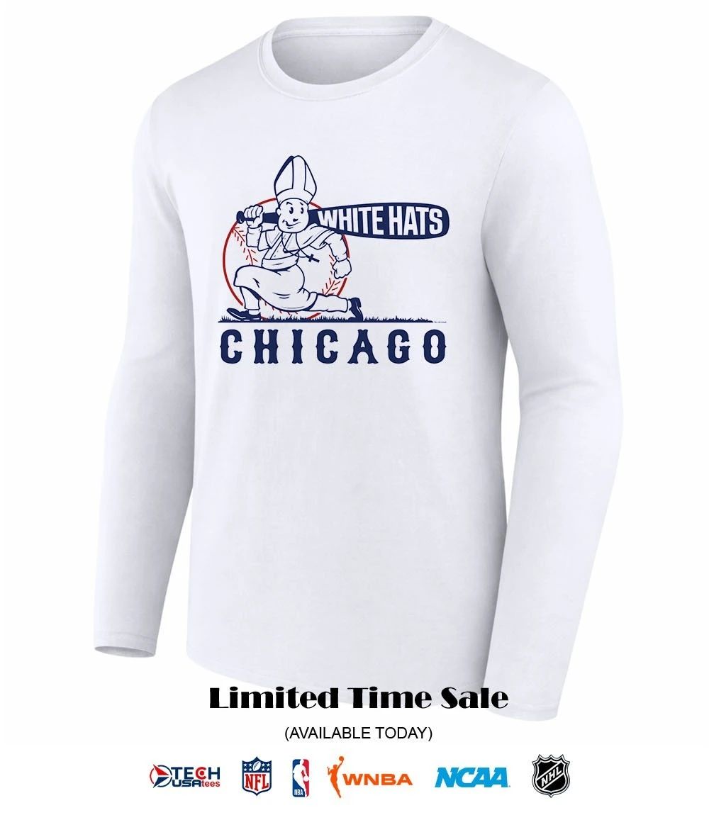 White hats Pope Leo XIV Chicago White Sox shirt