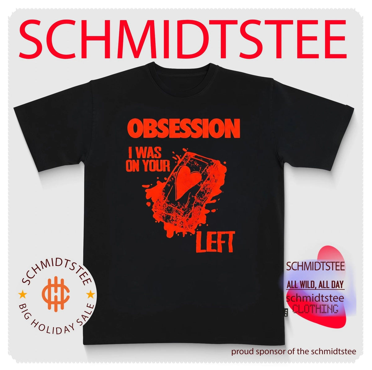 Obsession I Was On Your Left shirt