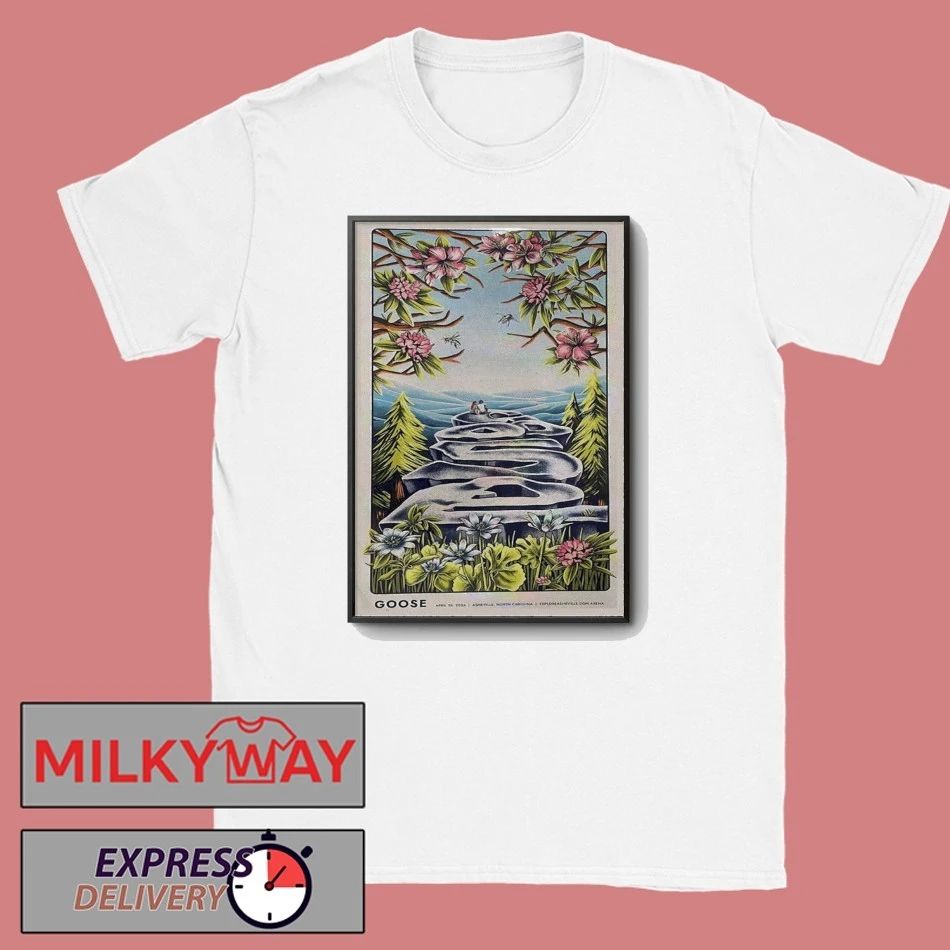 Apr 10 2026 Goose Concert Poster Asheville shirt