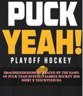 Puck Yeah Buffalo Sabres Hockey 2026 shirt