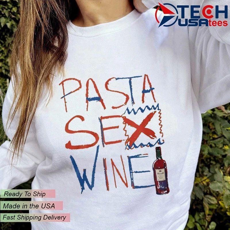 Pasta sex wine art shirt