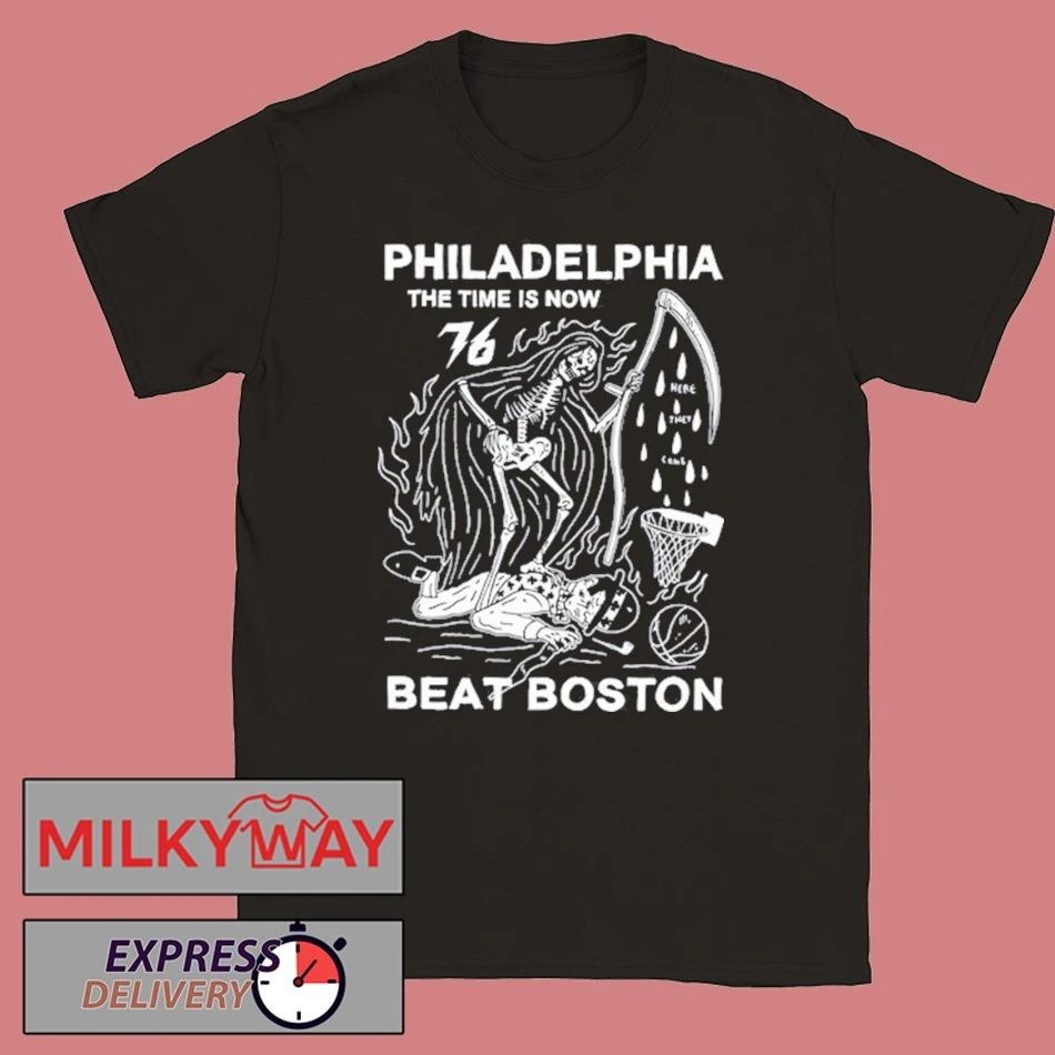 Philadelphia The Time Is Now Beat Boston Shirt