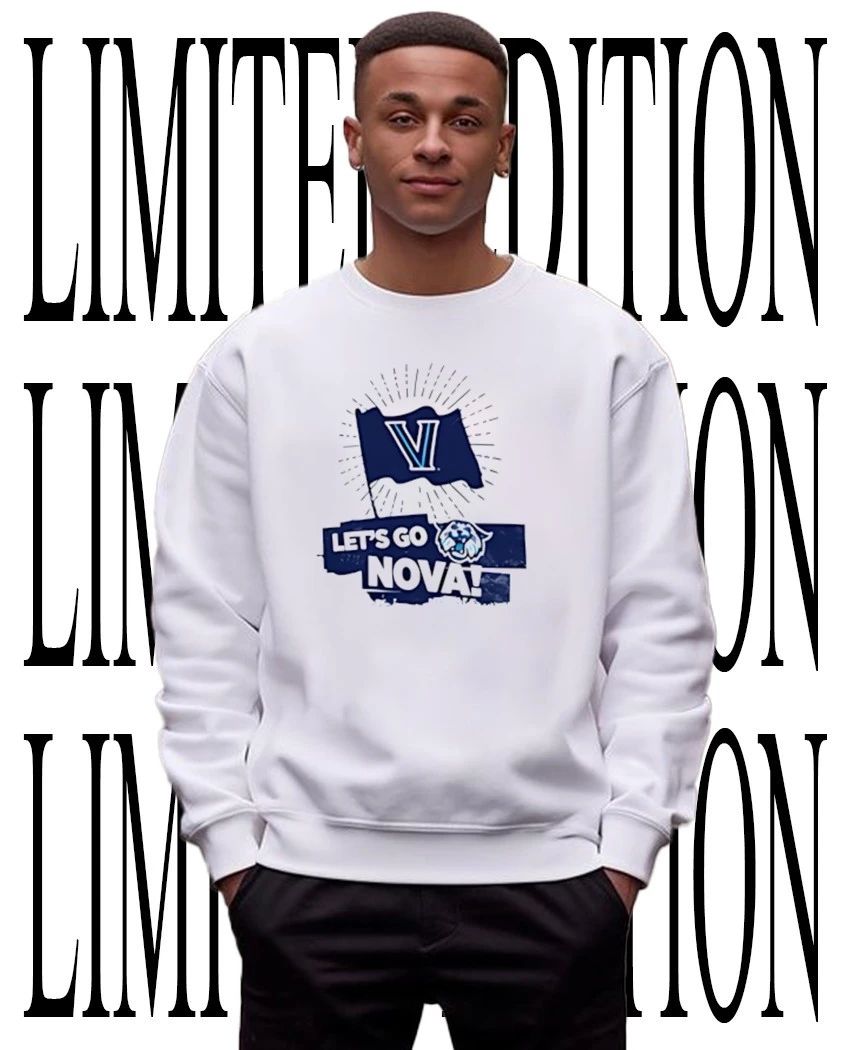 Villanova Wildcats NCAA lets go Nova shirt