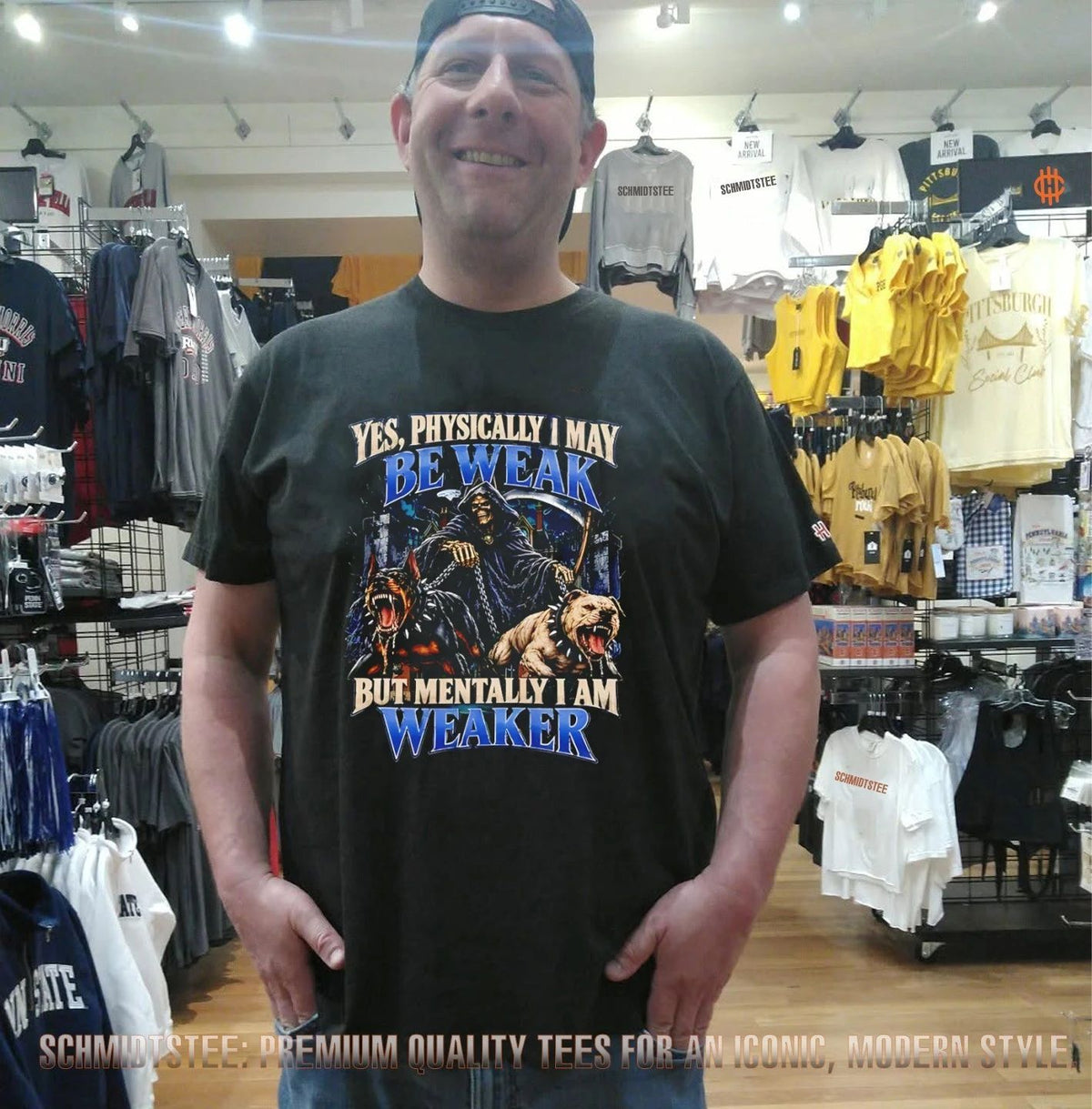 Yes Physically I May Be Weak But Mentally I Am Weaker shirt