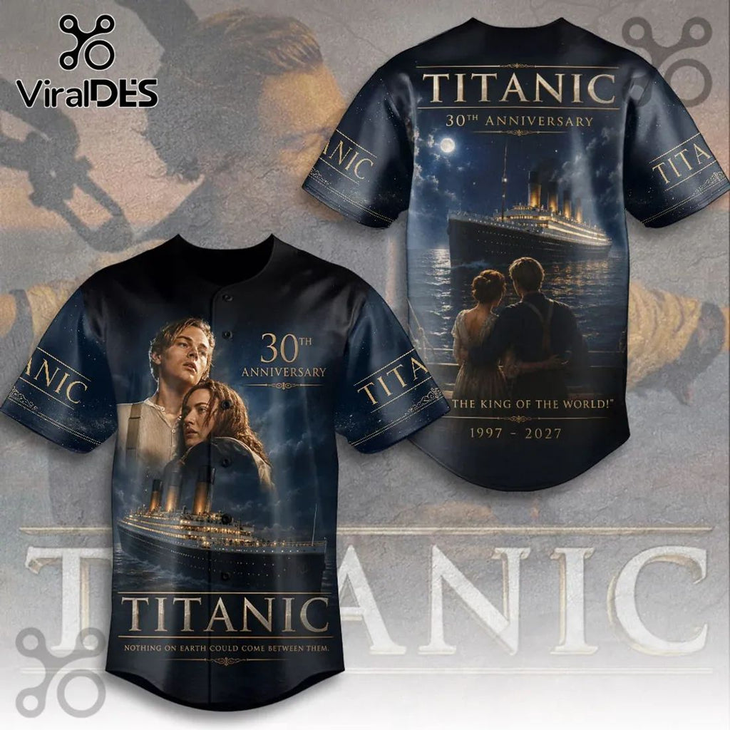 Titanic 30th Anniversary The King Of The World Baseball Jersey