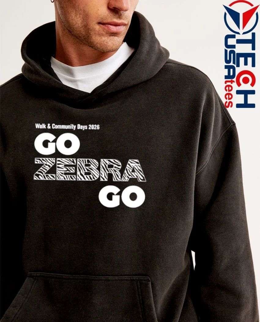 Walk and Community Days 2026 go Zebra go shirt