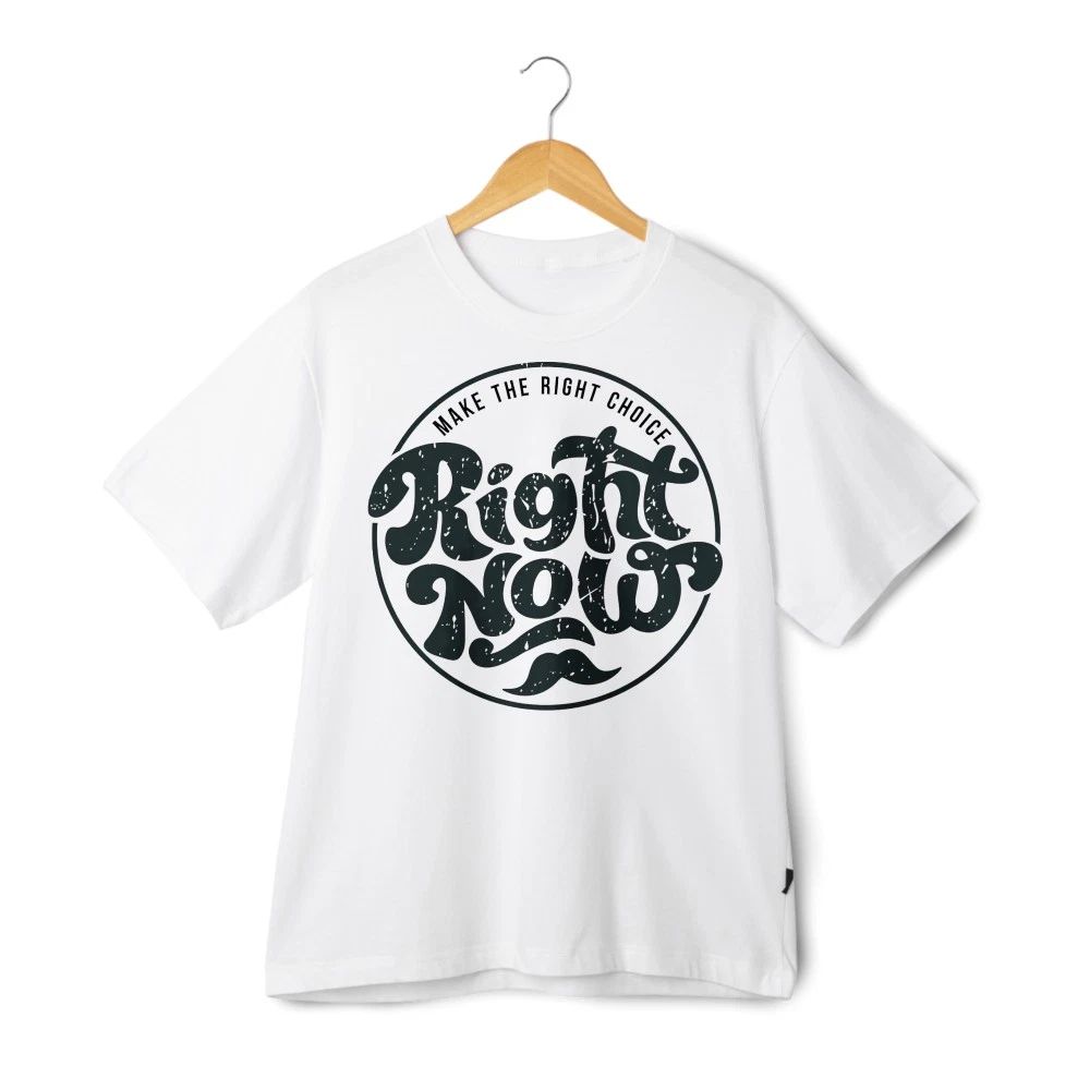 Make The Right Choice Right Now Slogan Graphic T-Shirt Motivational Street Style