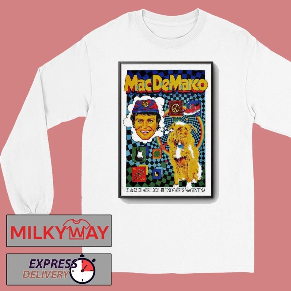 Mac Demarco In Buenos Aires Argentina On Apr 21-22 2026 Poster shirt