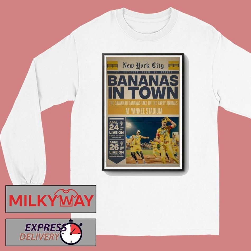 Poster Savannah Bananas Apr 26 2026 New York City shirt