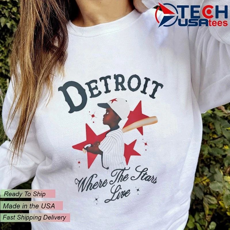 Detroit where the stars live shirt
