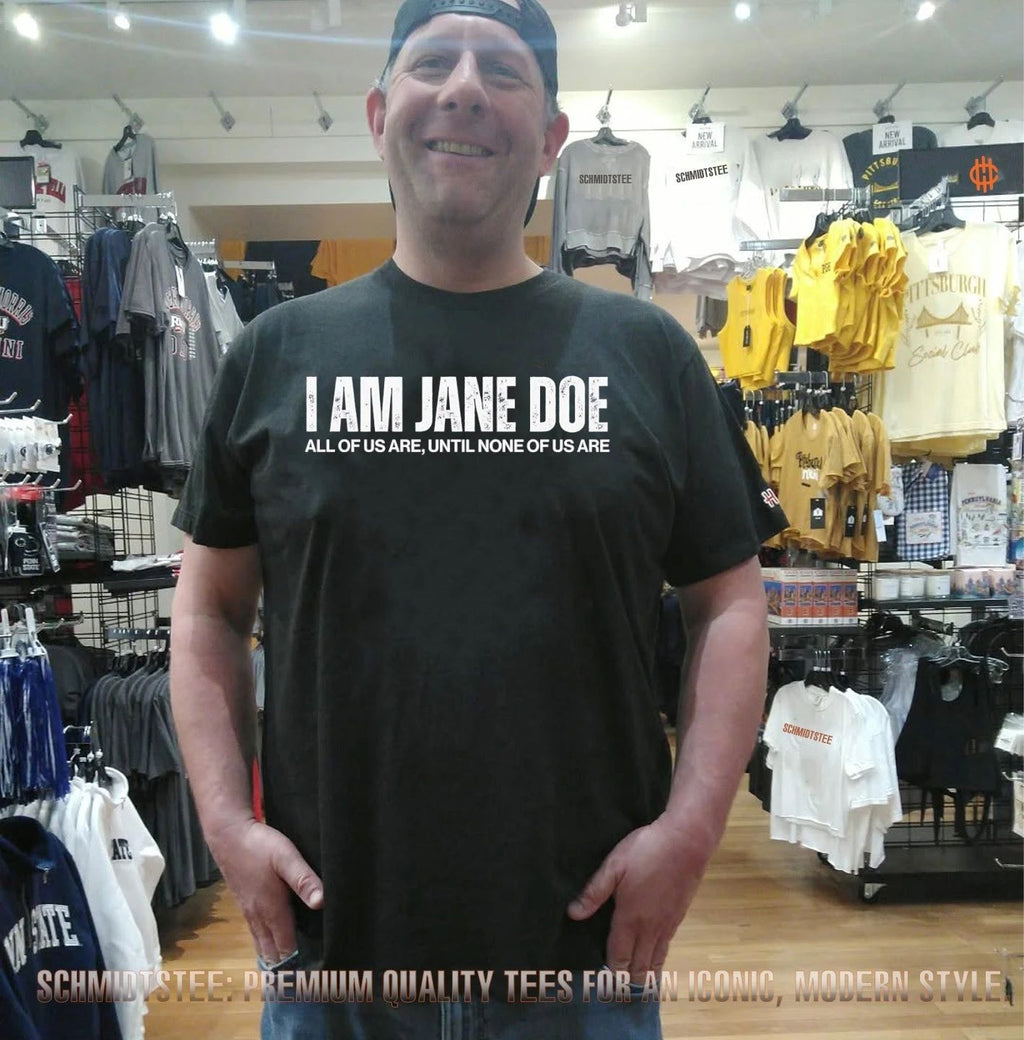 I am Jane Doe all of us are until none of us are vintage shirt