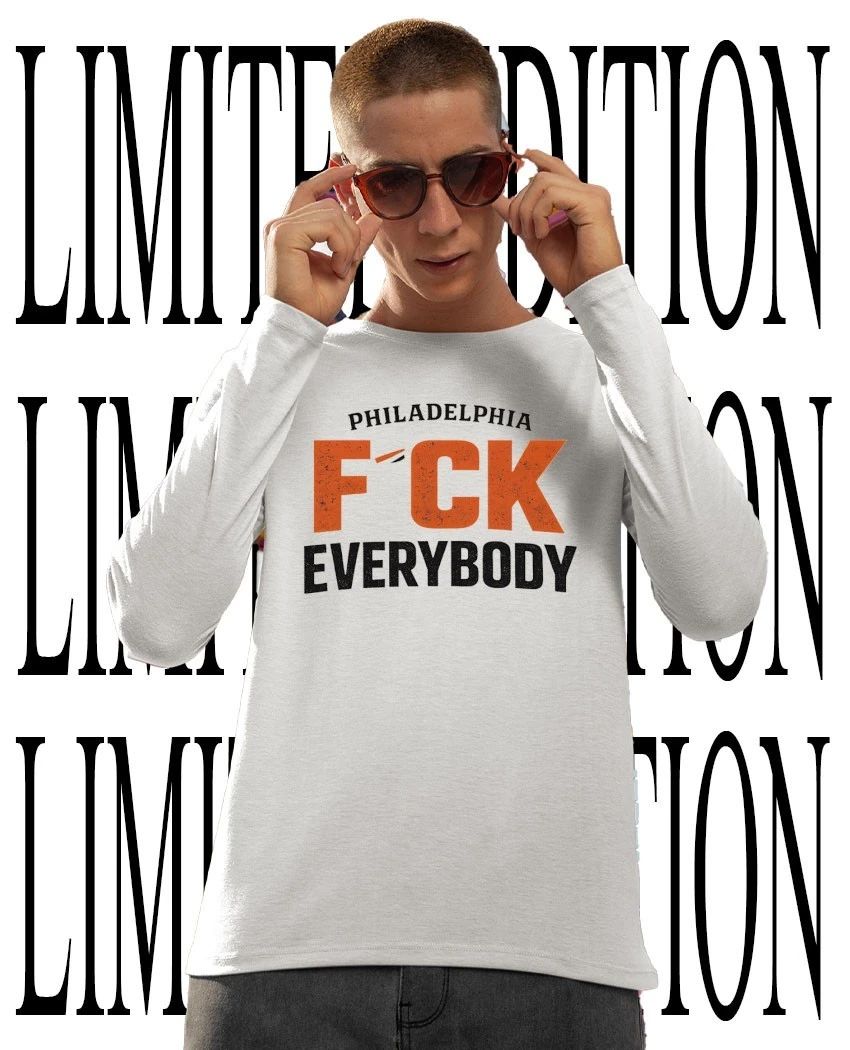 Philadelphia fck everybody Flyers Hockey shirt