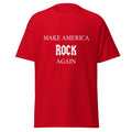 Make America Rock Again T-Shirt