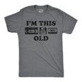 Mens Funny T Shirts Im This Old Sarcastic Retro Video Tape Graphic Novelty Tee