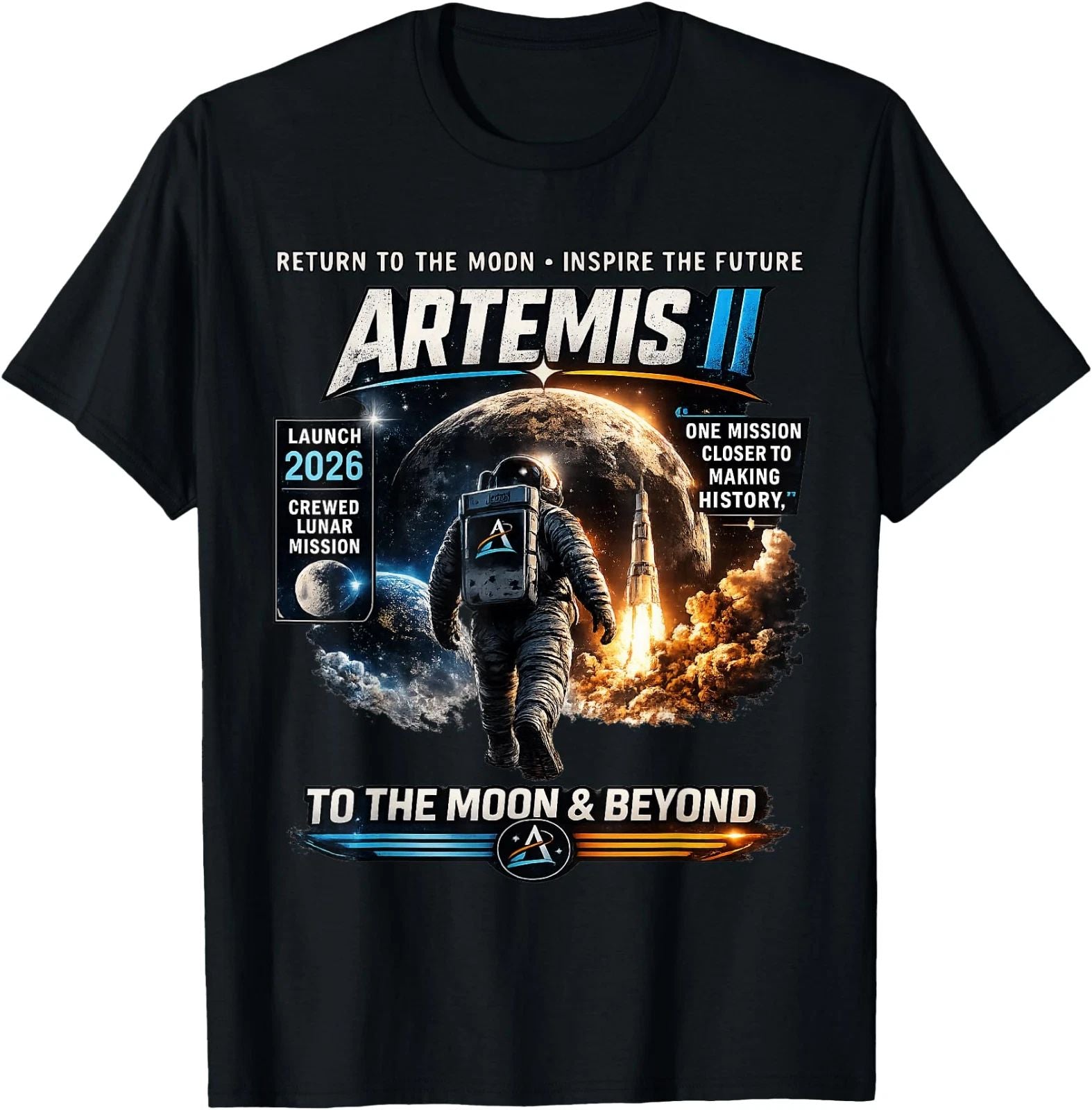 Artemis II Launch to The Moon 2026 Back to The Moon Mission T-Shirt