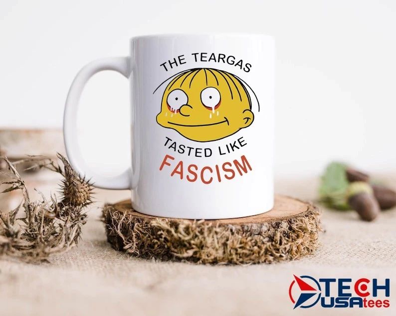 The Teargas Tastes like Fascism shirt by chocolatecoup