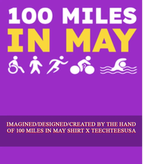 100 Miles in May shirt