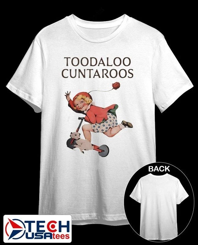 Toodaloo Cuntaroos vintage shirt