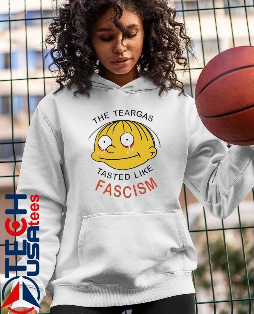 The Teargas Tastes like Fascism shirt by chocolatecoup