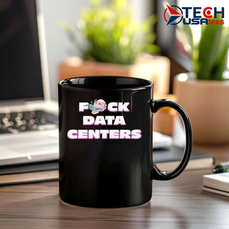 Fck data centers shirt
