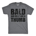 Mens Funny T Shirts Bald and Built Like A Thumb Sarcastic Hair Loss Graphic