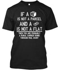 Parcel Or Flat Rural Carrier Mail Count If A Is Not T-Shirt Made In USA S To 5XL