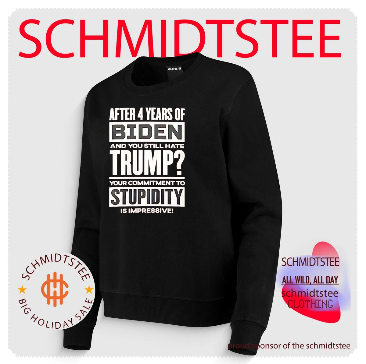 After 4 Years of Biden and You Still Hate Trump Your Commitment to Stupidity Is Impressive shirt