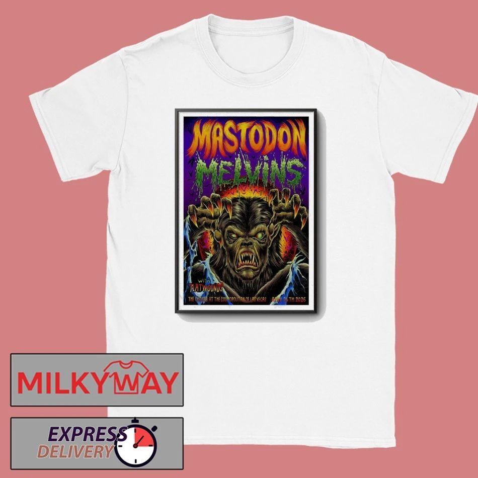 Mastodon Apr. 24, 2026 Las Vegas, NV The Chelsea at The Cosmopolitan Poster shirt