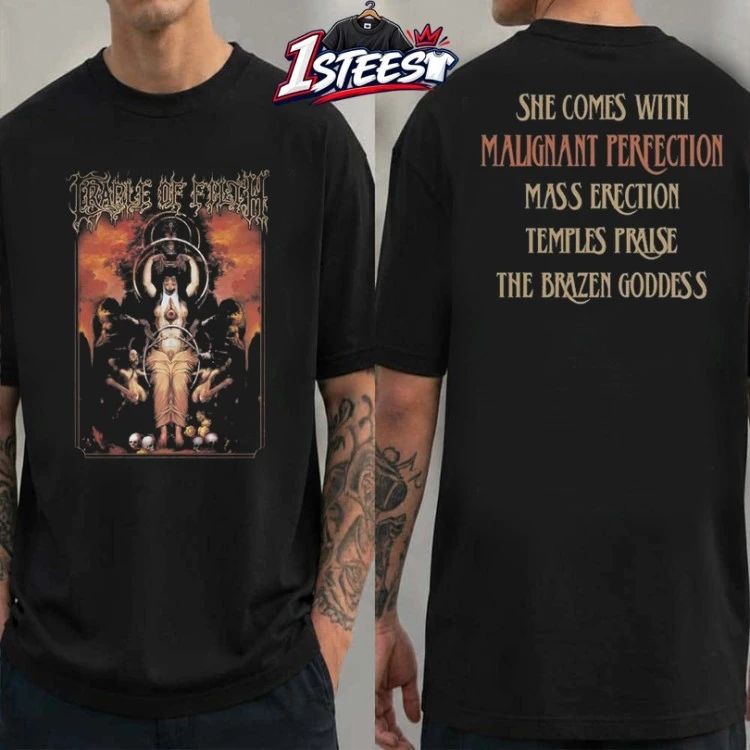 Cradle Of Filth She Comes With Malignant Perfection Mass Erection Temples Praise The Brazen Goddess T-shirts