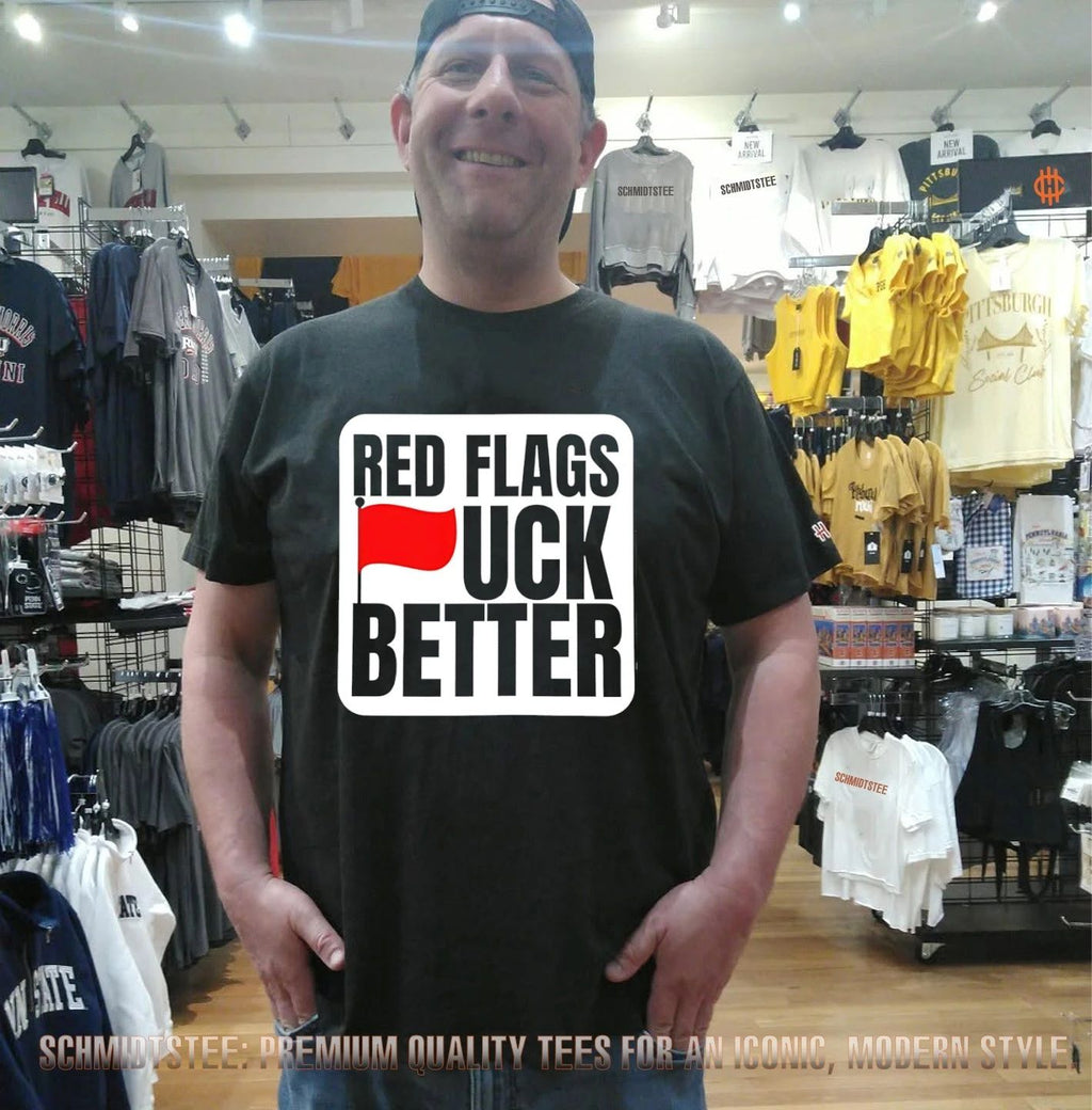 Red Flags Fuck Better 2026 shirt