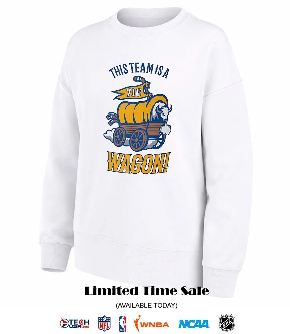 This Team is a Wagon Buffalo Sabres shirt