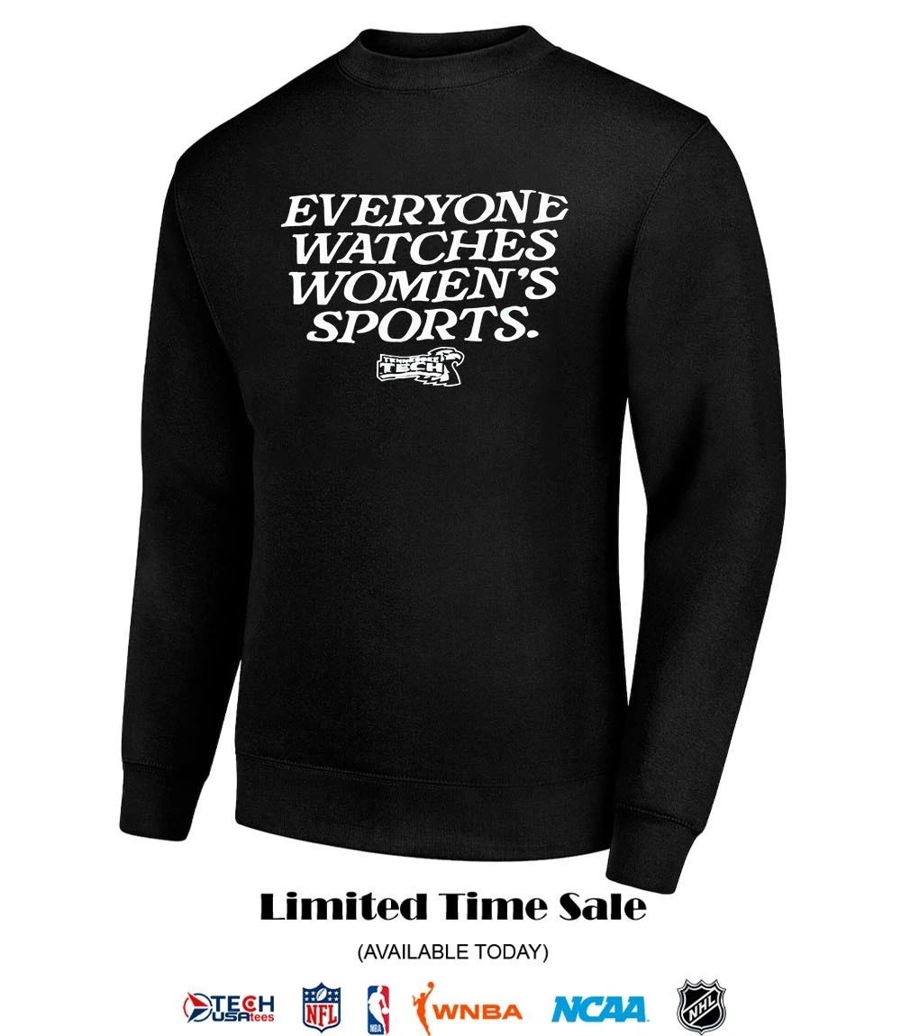 Everyone watches women’s sports Tennessee Tech Softball shirt