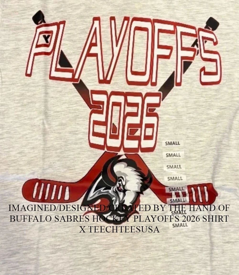 Buffalo Sabres Hockey Playoffs 2026 shirt