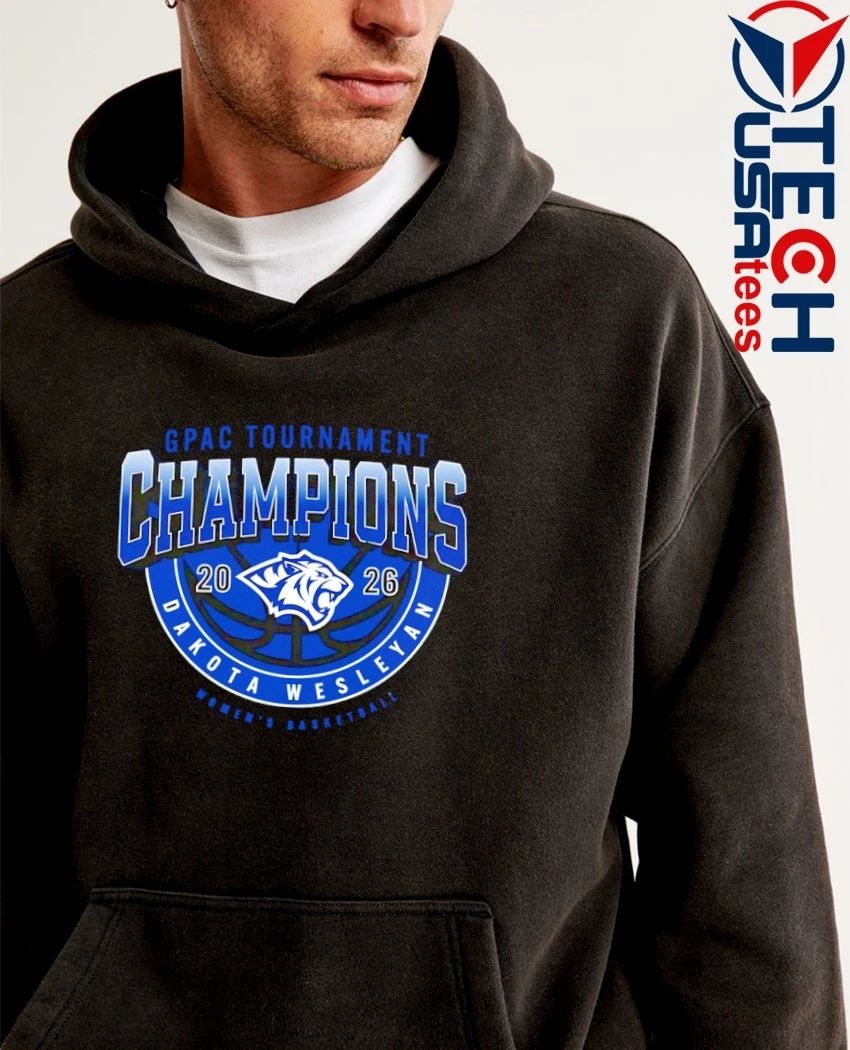 Dakota Wesleyan Tigers Women’s Basketball 2026 GPAC Tournament Champion shirt