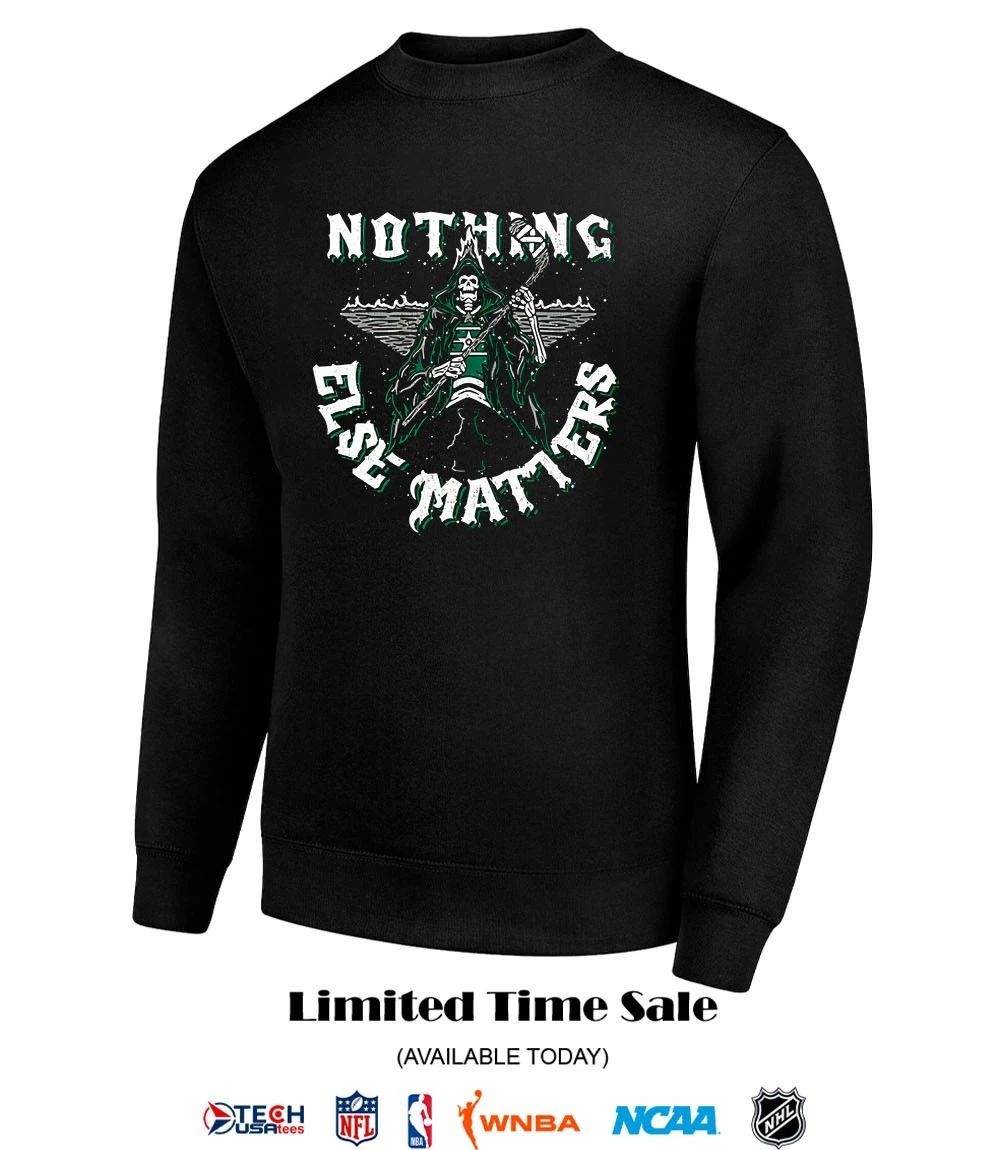 Nothing Else Matters Dallas Stars skeleton shirt
