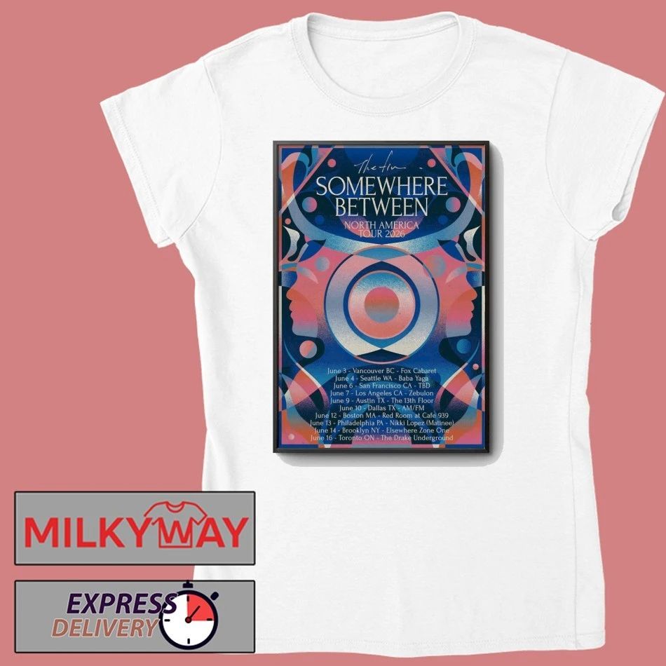Somewhere Between 2026 North America Tour Poster shirt