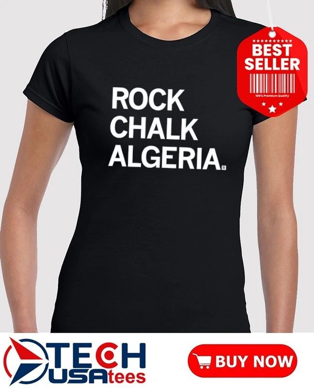 Rock Chalk Algeria shirt