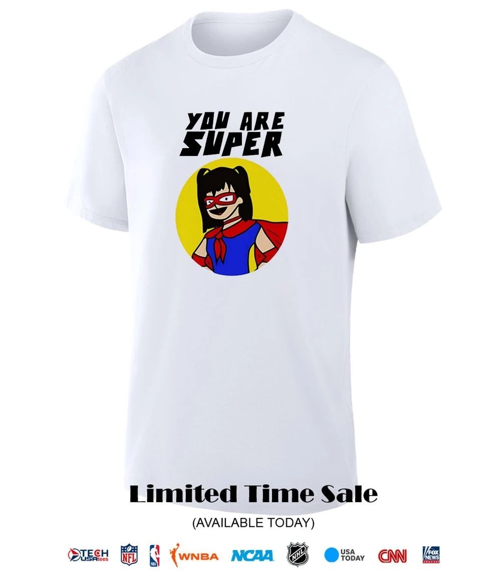 Bayle you are super shirt