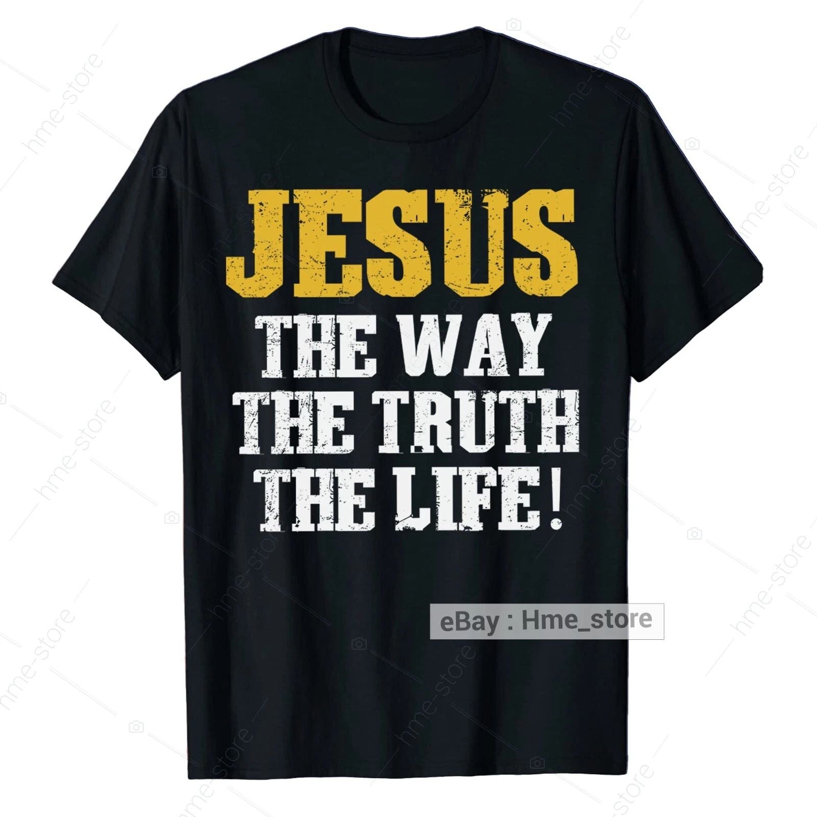 Jesus The Way Truth Life T-Shirt For Christian Bible Religious Faith In God Tee