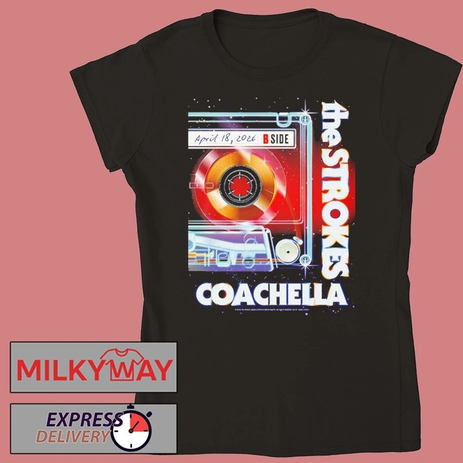 The Strokes Poster Night 2 At Coachella 2026 On April 18 2026 shirt