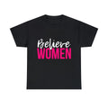 Believe Women Graphic Tee Shirt, S-5XL