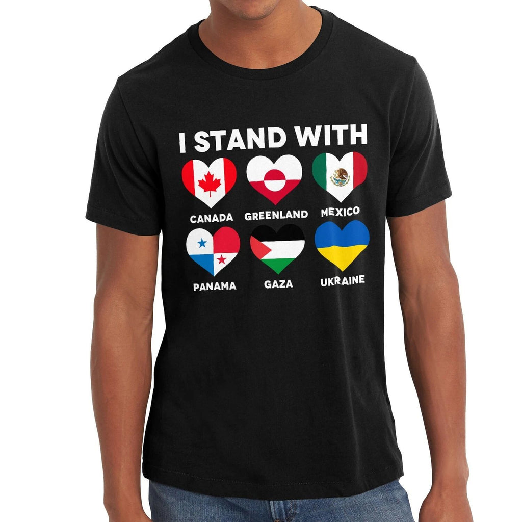 I Stand With Canada Greenland Mexico Panama Gaza Ukraine T-Shirt