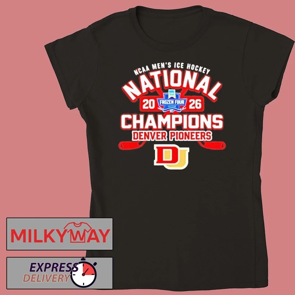 Frozen Four Mens Ice Hockey National Champions 2026 Denver Pioneers Shirts