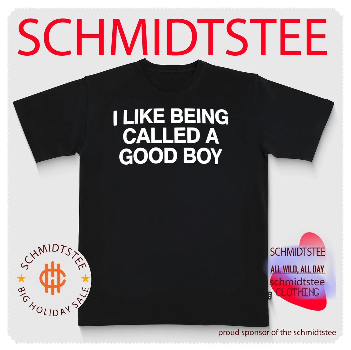 I Like Being Called A Good Boy 2026 Shirt